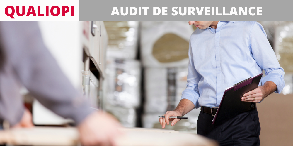 En quoi consiste l'audit de surveillance Qualiopi ?