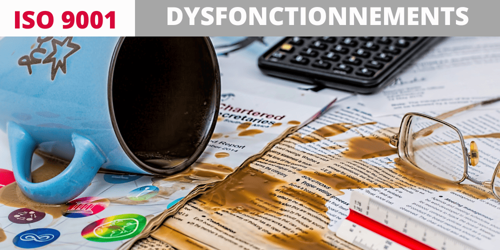 ISO 9001 : A quoi sert le suivi des dysfonctionnements ?